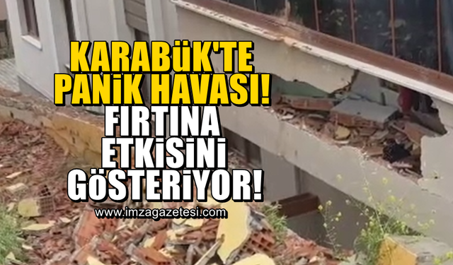 Karabük'te panik havası! fırtına etkisini gösterdi!