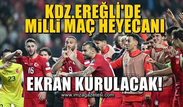 Kdz.Ereğli'de Türkiye-Gürcistan maçı heyecanı! Dev ekran kuruluyor...