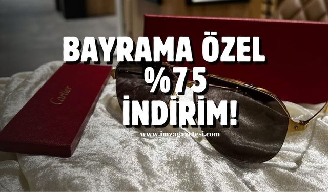 Bayrama Özel yüzde 75 İndirim Mer Optik'te! Fırsatı kaçırmayın...