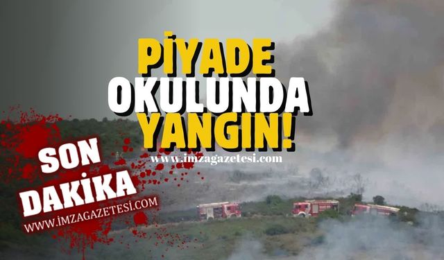 Son dakika! Piyade okulunda yangın!