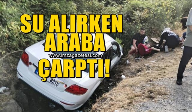 Su alırken araba çarptı!