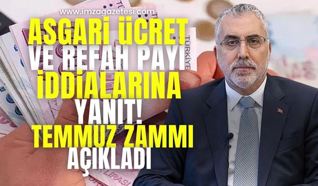 Temmuz zammı açıklandı... Asgari ücrete ara zam ve emekliye refah payı beklentilerine yanıt!