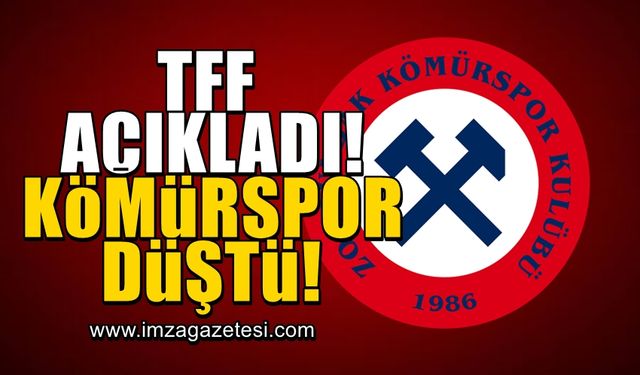 TFF, Zonguldak Kömürspor'un küme düştüğünü açıkladı!