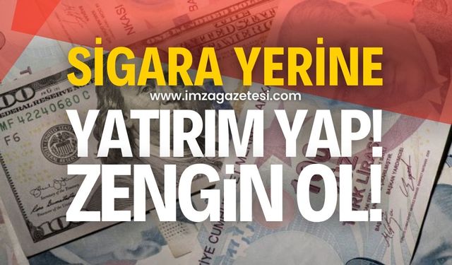 Ünlü Ekonomist Mert Başaran'dan Yatırım Tavsiyesi: Sigara Yerine Alın Zengin Olun!