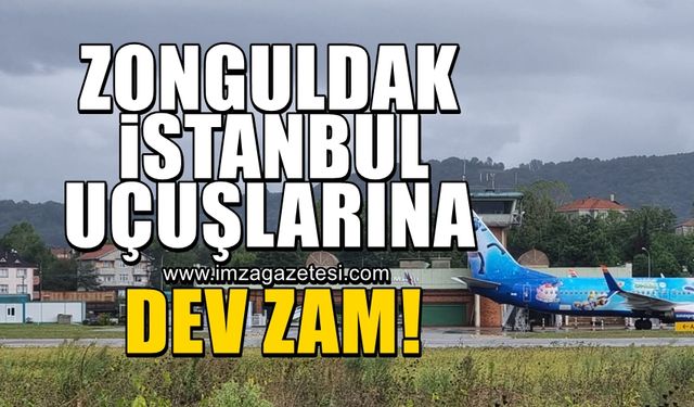 Zonguldak-İstanbul uçak bileti fiyatlarına dev zam!