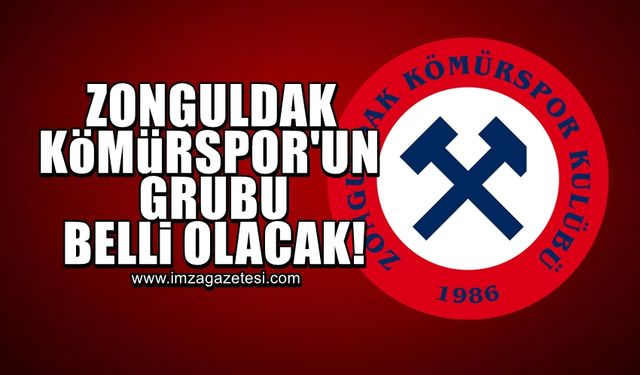 Zonguldak Kömürspor'un grubu 13 Haziran'da belli olacak!