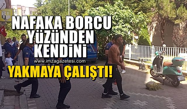 Zonguldak'ın ilçesinde bir vatandaş, nafaka borcu yüzünden kendini yakmaya çalıştı!