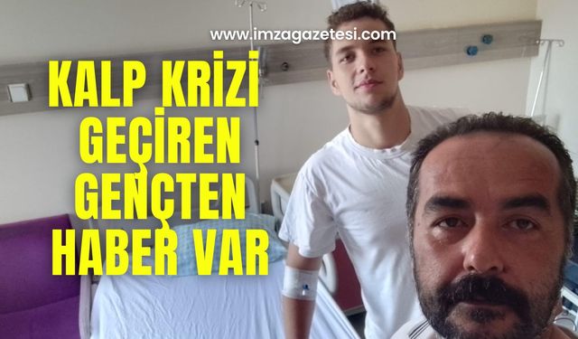 Kalp krizi geçirmişti, haber var!