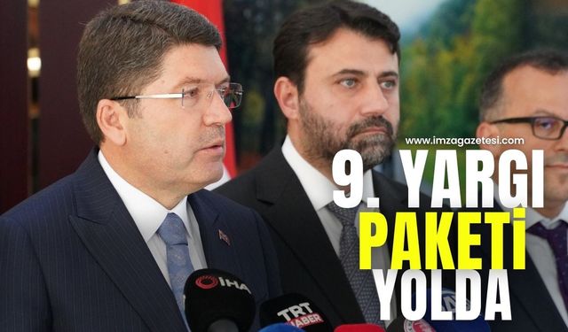 Adalet Bakanı Tunç'tan 9. Yargı Paketi Açıklaması...