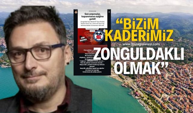 Alışkınız bizim kaderimiz Zonguldaklı olmak!