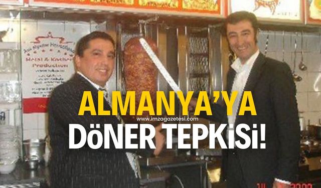 Almanya'ya döner tepkisi!