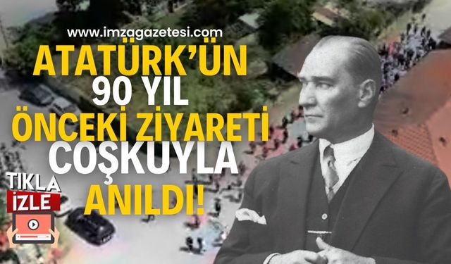 Atatürk'ün doksan yıl önceki ziyareti Selamlar köyünde anıldı...