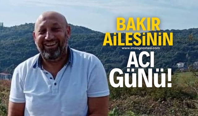 Bakır ailesinin acı günü