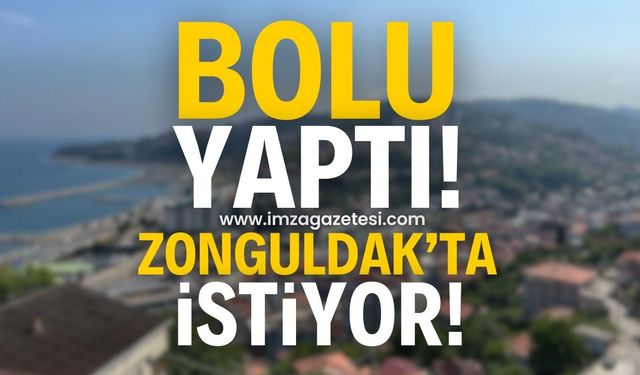 Bolu’da Uygulandı: Zonguldak’ta Talep Ediliyor