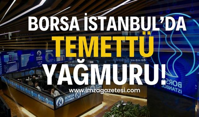 Borsa İstanbul'da Temmuz Ayında Temettü Yağmuru!