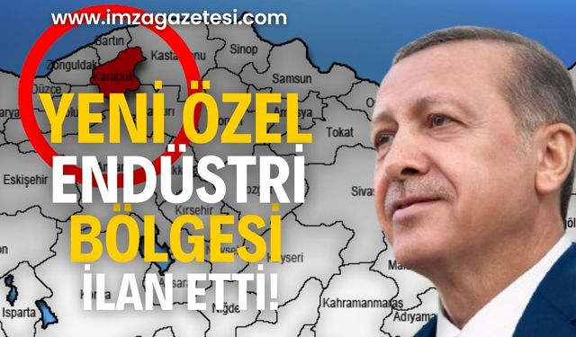 Cumhurbaşkanı Erdoğan, Karabük'te yeni özel endüstri bölgesi ilan etti!