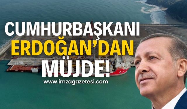 Cumhurbaşkanı Erdoğan'dan müjde! Yeni doğalgaz gemisi yolda!