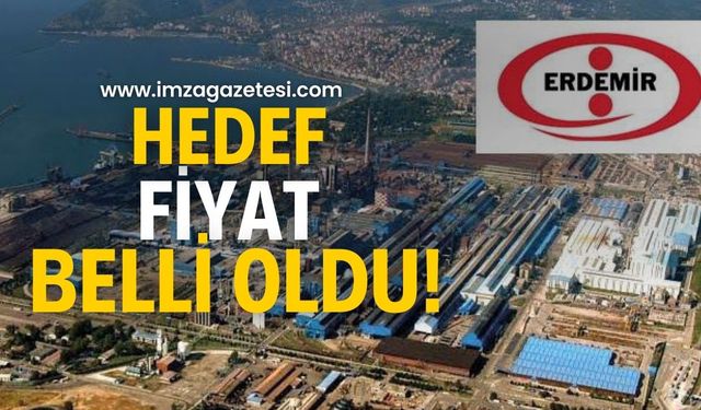 Ereğli Demir ve Çelik’in Hedef Fiyatı Belli Oldu!