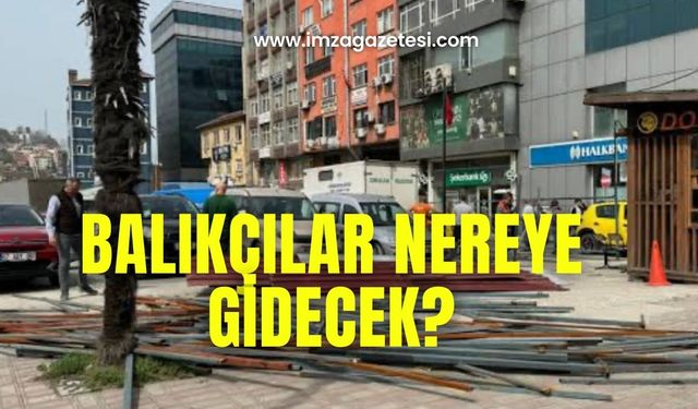 Balıkçılar nereye gidecek?