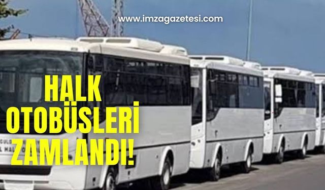 Zonguldak Belediyesi halk otobüsleri zamlandı!