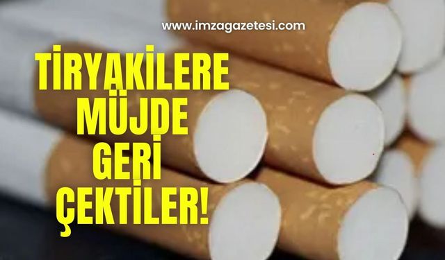 Tiryakileri sevindirecek haber geldi!