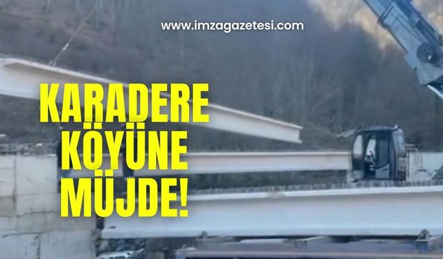 Karadere köyünde köprü sevinci!