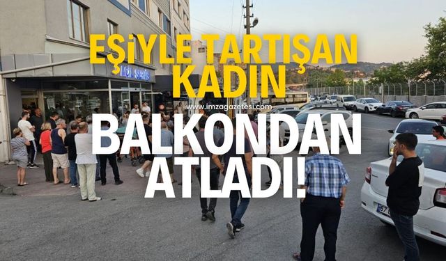 Eşiyle tartışan kadın balkondan atladı!