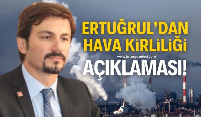 Eylem Ertuğrul'dan hava kirliliği açıklaması!