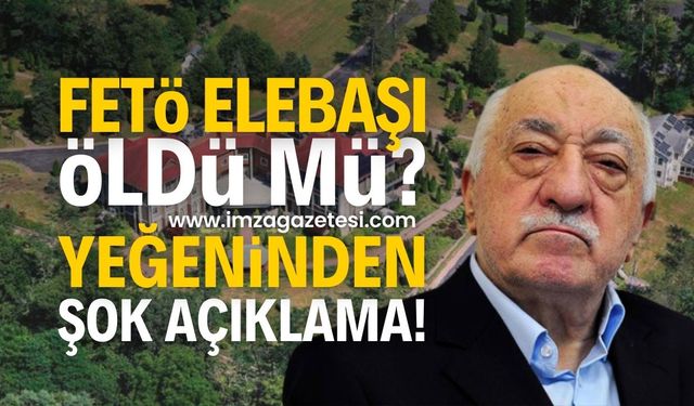 FETÖ Elebaşı Gülen öldü mü?: Ebuseleme Gülen'in Çarpıcı Açıklamaları