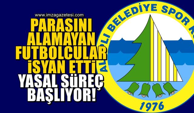 Futbolcular isyan bayrağını çekti! Alaplı Belediyespor'a karşı yasal süreç başlattılar...