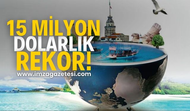 Gelir rekoru kırıldı! On beş milyon dolar!