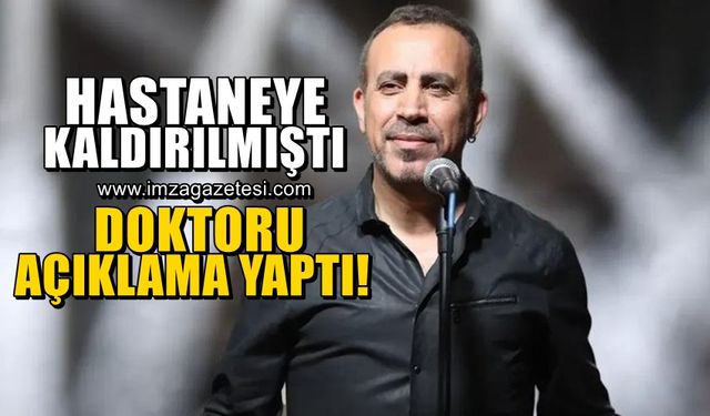 Hastaneye kaldırılan Haluk Levent'in doktorundan açıklama!