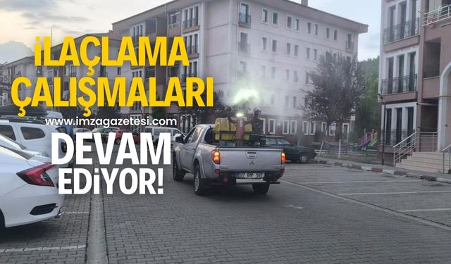 İlaçlama çalışmaları devam ediyor!