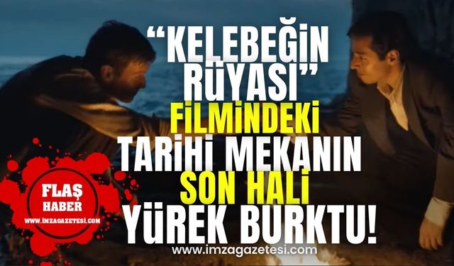 "Kelebeğin Rüyası" filmindeki Zonguldak'ın tarihi mirasının son hali yürek burktu!