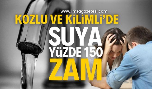 Kozlu ve Kilimli İlçe Belediyesi Su Fiyatlarına Zam Yaptı