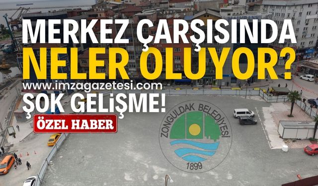 Merkez Çarşısında Şok Gelişme: Zonguldak Belediyesi ile Esnaflar Arasında Neler Oluyor