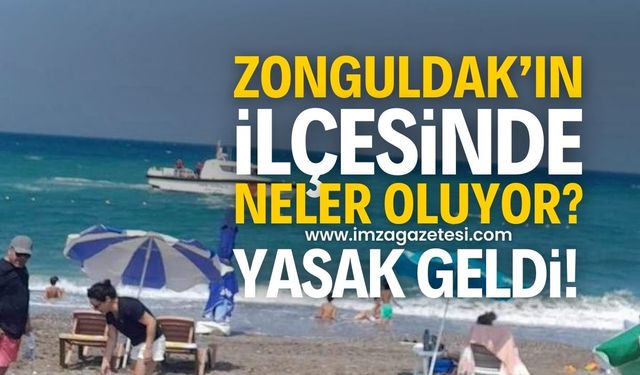 Sahilde denize girişler yasaklandı: Zonguldak'ın ilçesinde neler oluyor?