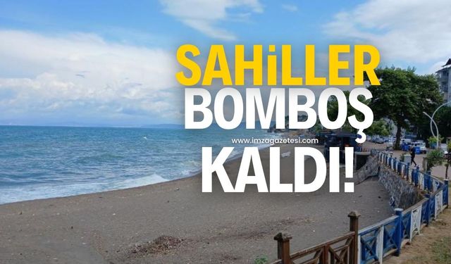 Sahiller bomboş kaldı!