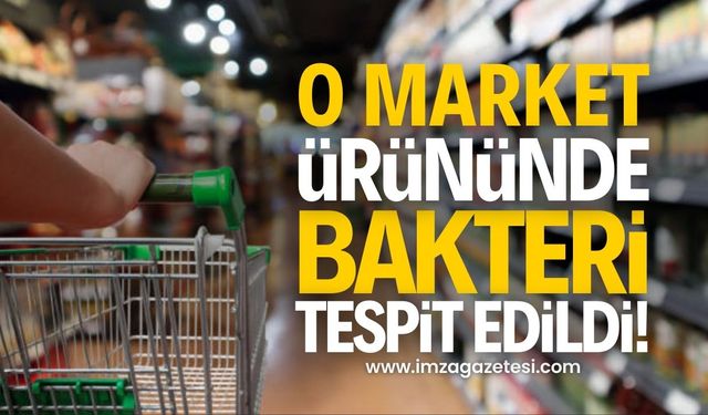 Salmonella Tespit Edilen Ürün Marketlerden Toplatılıyor