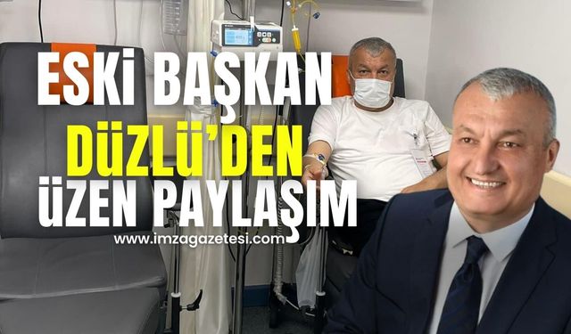 Çaycuma Eski Belediye Başkanı Adil Düzlü'den üzen paylaşım...