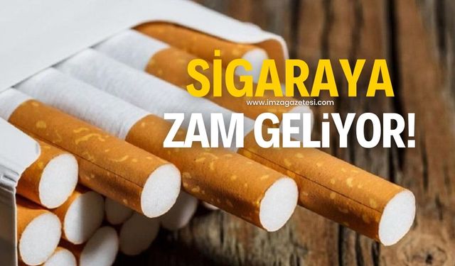 Sigara gruplarına zam geliyor!