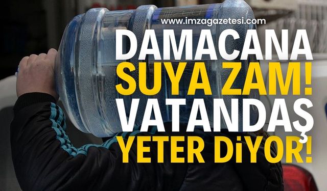 Su Fiyatlarına Zam: Damacana su ne kadar?