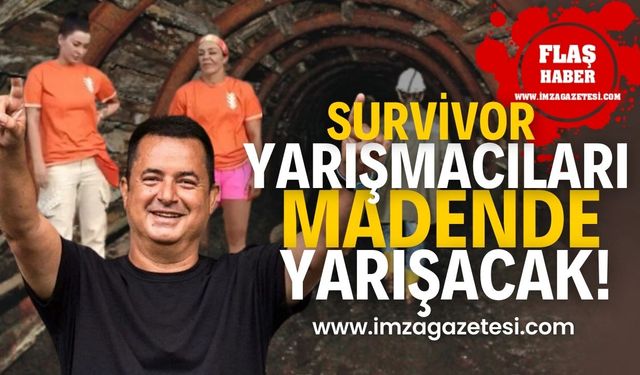 Survivor Meksika Yarışmacıları Zonguldak'ta Maden Ocağında Yarışacak!