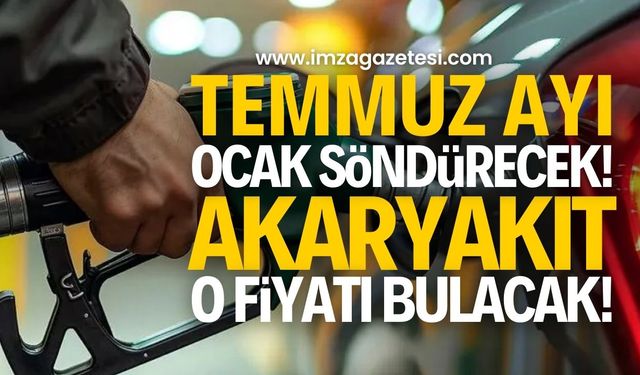 Temmuz ayı zam ayı olacak! Akaryakıt fiyatları ne olacak?