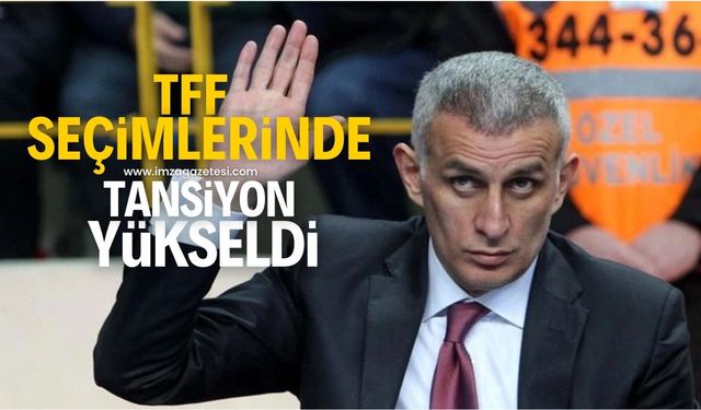 TFF seçimlerinde gerginlik! İbrahim Hacıosmanoğlu itiraz etti