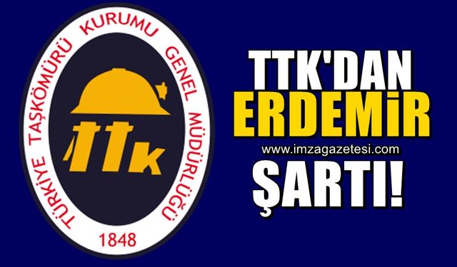 TTK'dan ERDEMİR şartı!