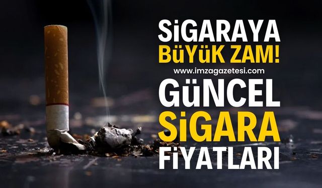 Türkiye'de Sigara Fiyatlarına Yeni Zam Geldi : İşte yeni fiyatlar...