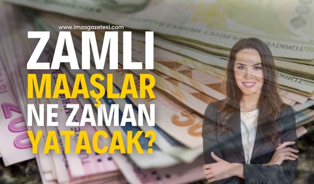 Zamlı memur maaşı ne zaman yatacak?