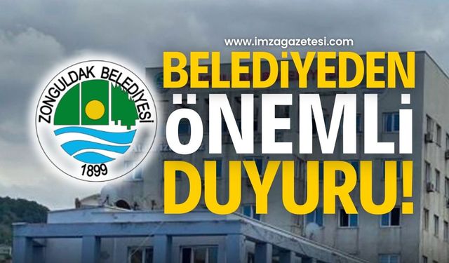 Zonguldak Belediyesi'nden Önemli Duyuru