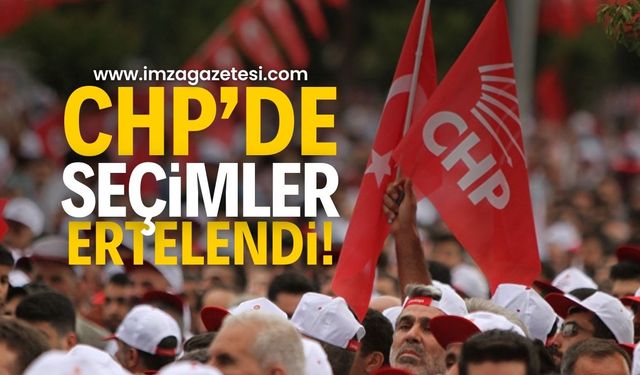 Zonguldak CHP'de seçimler ertelendi!